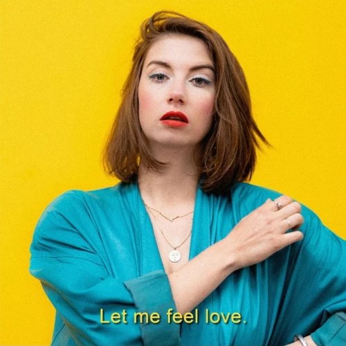 Let Me Feel Love