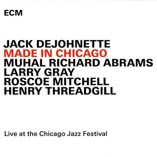 Made In Chicago (Live At The Chicago Jazz Festival / 2013)