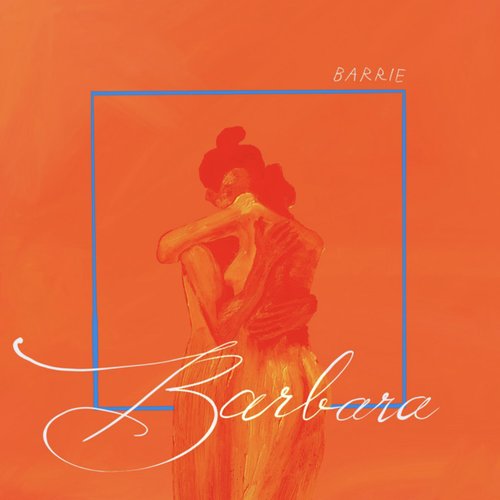 Barbara [Explicit]
