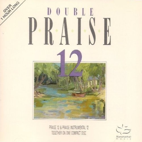 Double Praise 12