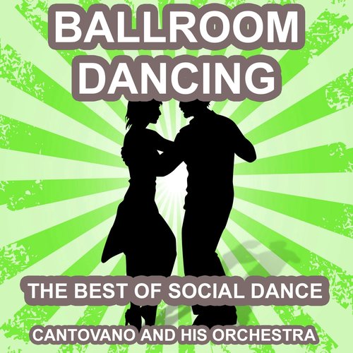 Ballroom Dancing (The Best of Social Dance)