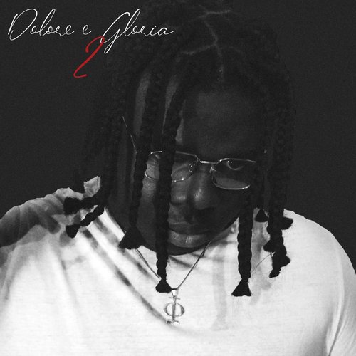 Dolore E Gloria 2 - EP