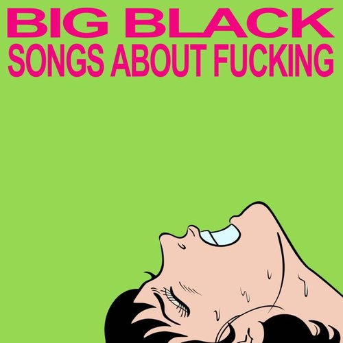 Songs About Fucking (Remastered)