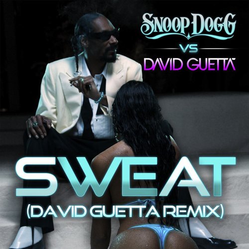 Sweat (David Guetta Remix) - Single