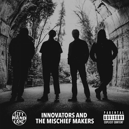 Innovators and the Mischief Makers - EP