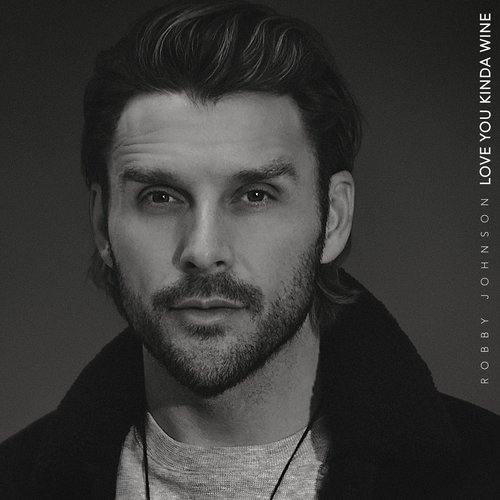 Love You Kinda Wine - Single