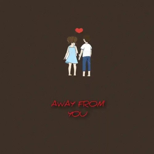 Away From You - Single