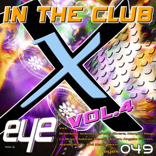 EyeX In The Club Volume 4