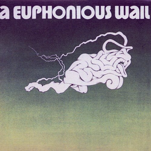 A Euphonious Wail