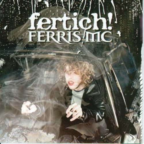 Fertich!