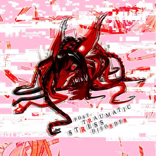 Post-Traumatic Stress Disorder (Remastered 2024)