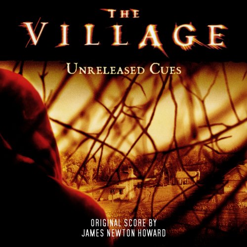 The Village: Unreleased Cues