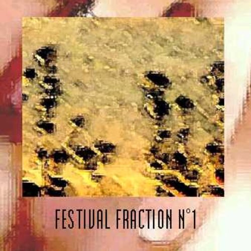 FESTIVAL FRACTION N°1 COMPILATION (2004)