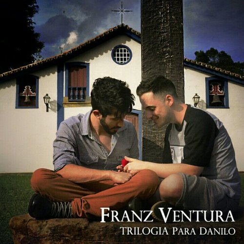 Trilogia para Danilo