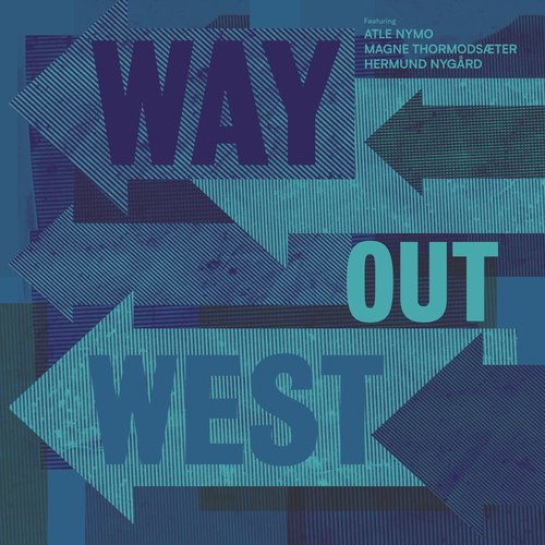 Way out West (feat. Atle Nymo, Magne Thormodsæter & Hermund Nygård)