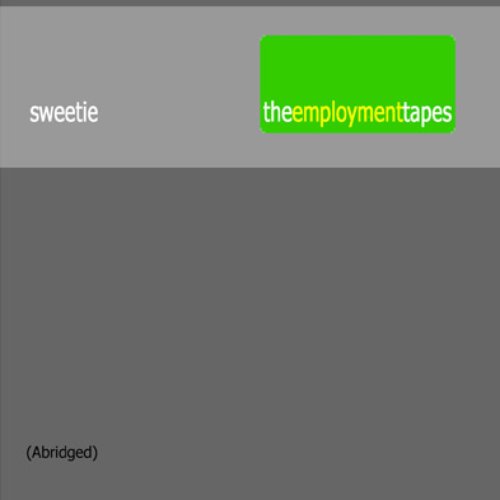 The Employment Tapes
