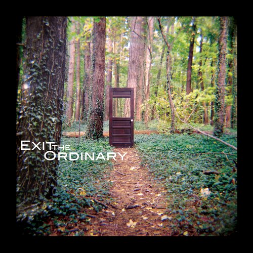 Exit The Ordinary