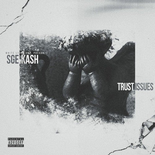 Trust Issues [Explicit]