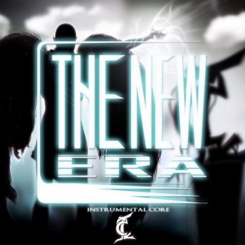 The New Era — Instrumental Core | Last.fm