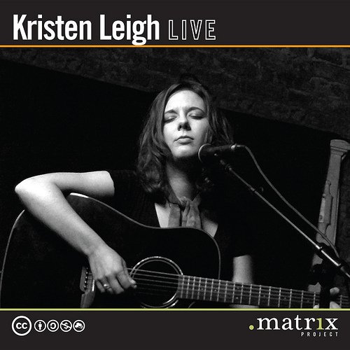 Kristen Leigh Live at the dotmatrix project