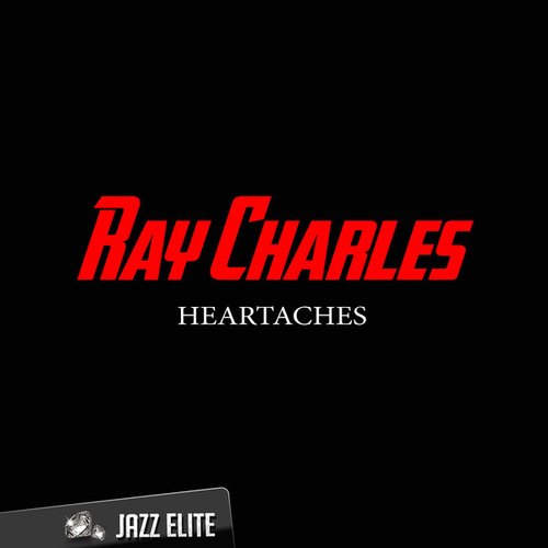Heartaches