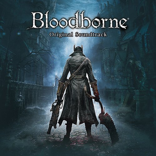 Bloodborne (Original Soundtrack)