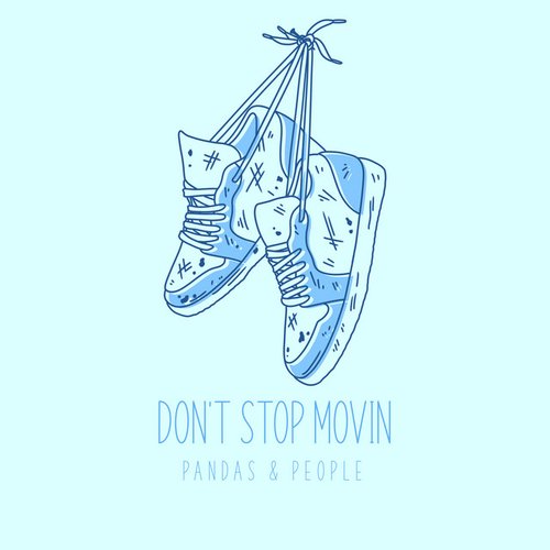 Don't Stop Movin