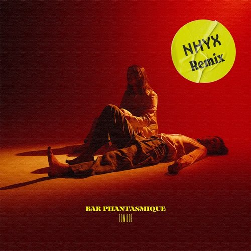 Bar Phantasmique (Nhyx Remix)