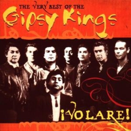 !Volare! The Very Best of the Gipsy Kings