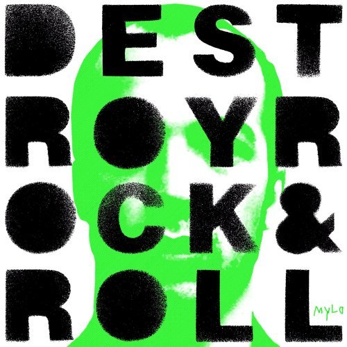 Destroy Rock & Roll (2005 Remaster)