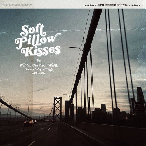 Waiting For Your Words: Early Recordings 2000-2002
