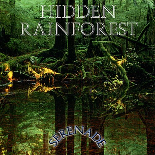 Serenade: Hidden Rainforest