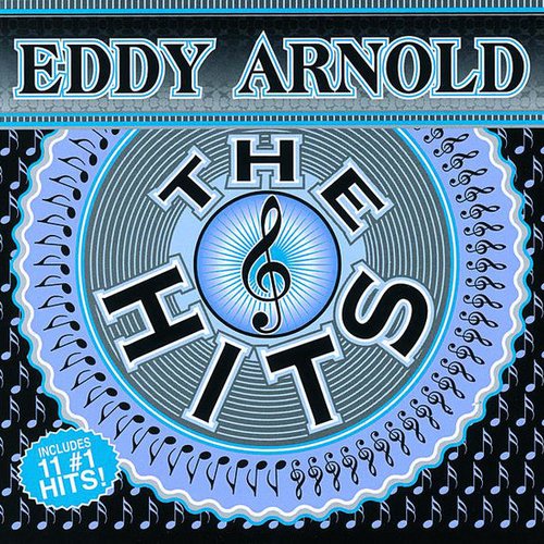 Eddy Arnold: The Hits