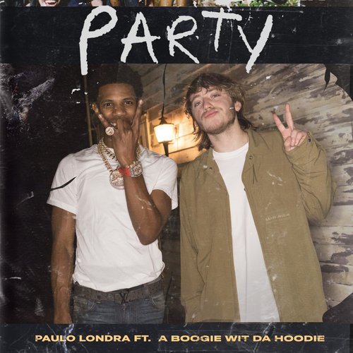 Party (feat. A Boogie Wit da Hoodie) — Paulo Londra | Last.fm