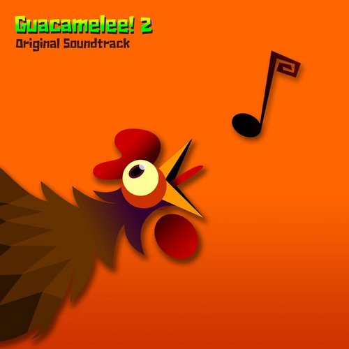 Guacamelee! 2 (Original Soundtrack)