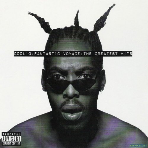 Fantastic Voyage The Greatest Hits Coolio Last Fm