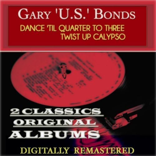 Dance 'Til Quarter to Three + Twist up Calypso (Bonus Track Version)