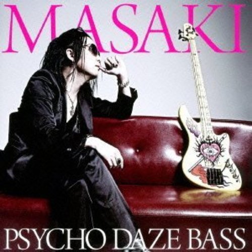 PSYCHO DAZE BASS