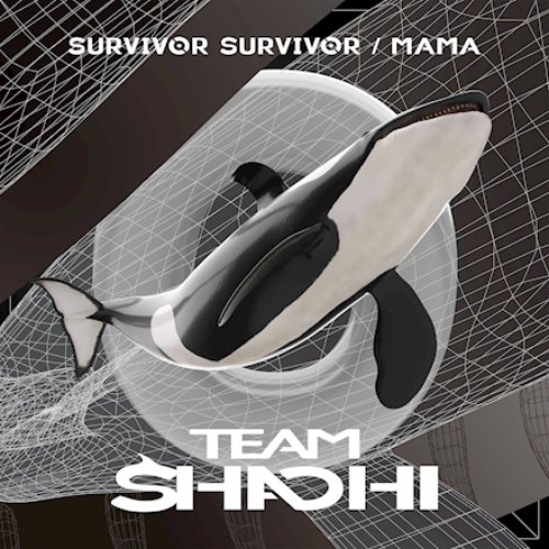 SURVIVOR SURVIVOR / MAMA