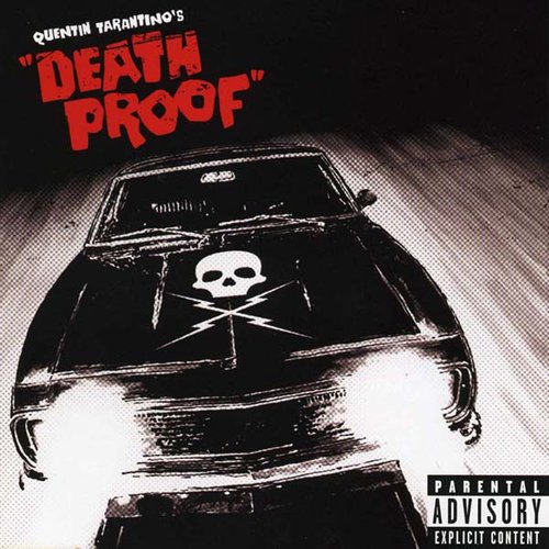 Quentin Tarantino's "Death Proof" (Original Soundtrack)