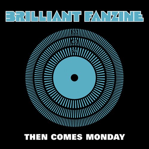 Then Comes Monday