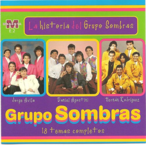 La historia del Grupo Sombras - 18 temas completos