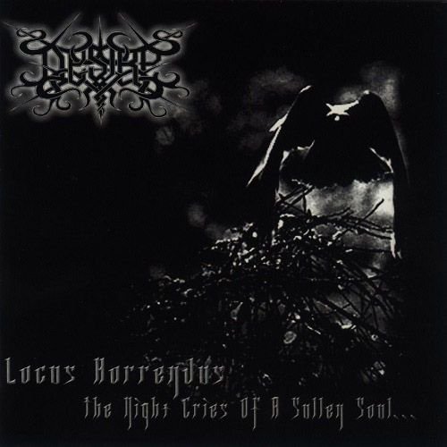 Locus Horrendus: The Night Cries of a Sullen Soul...