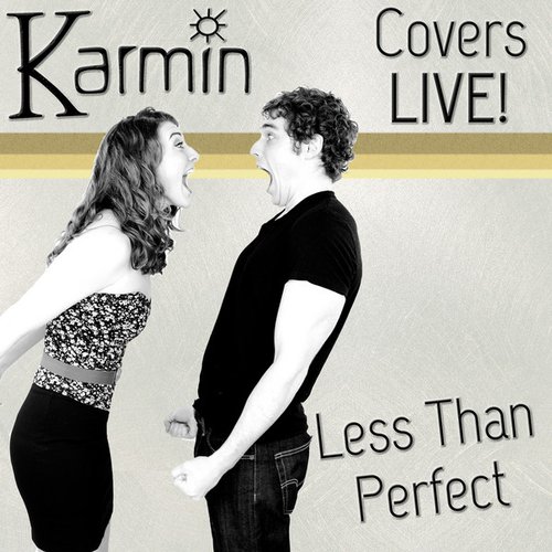 Less Than Perfect (Original by P!nk)