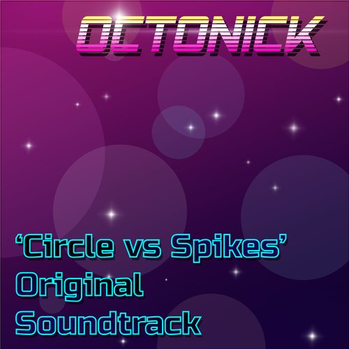 'Circle vs Spikes' Game Soundtrack