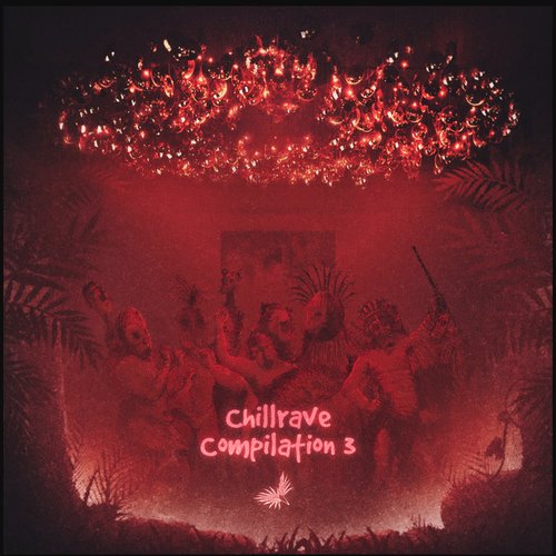 Chillrave 003 Compilation