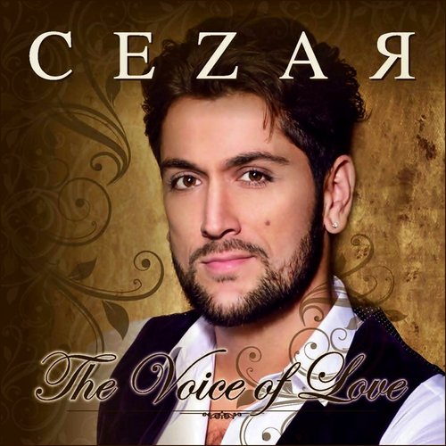 "The Voice of Love" by Cezar Ouatu