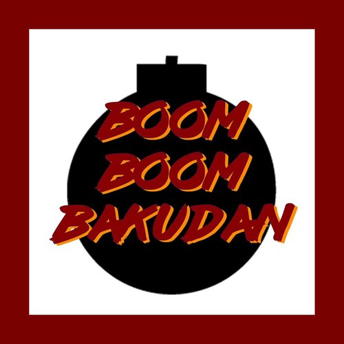 Boom Boom Bakudan - Single