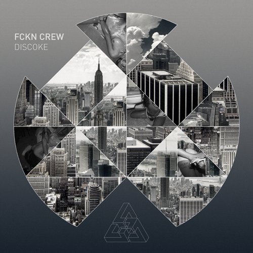 FCKN CREW - DISCOKE