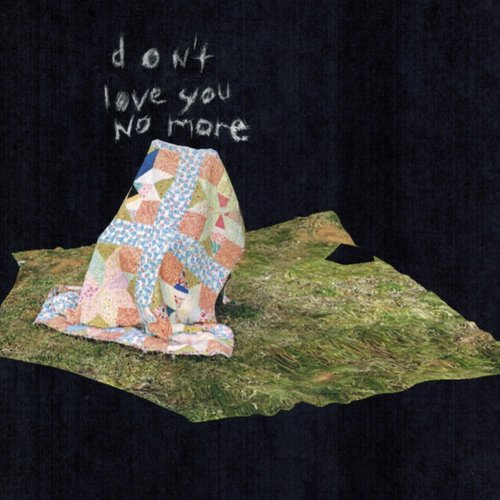 Don't Love You No More